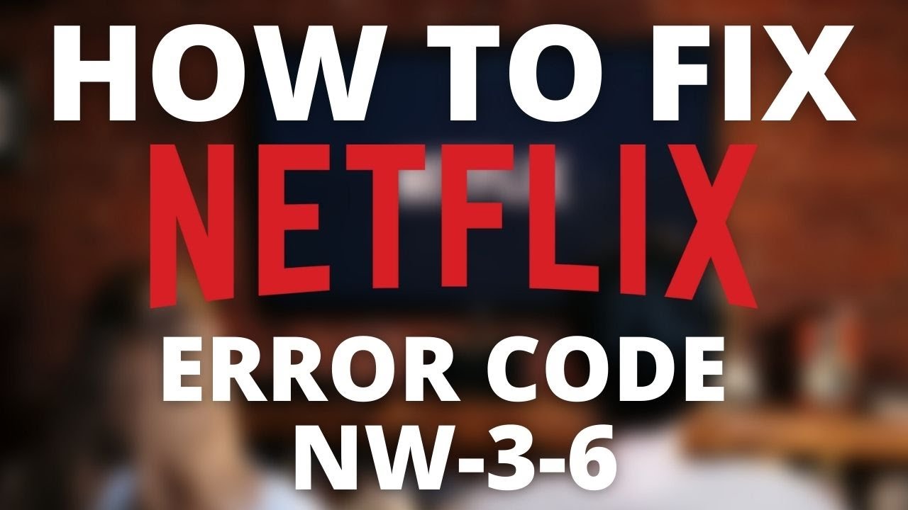 O que significa o código de erro NW-3-6 da Netflix?
Como posso corrigir o código de erro NW-3-6 da Netflix?