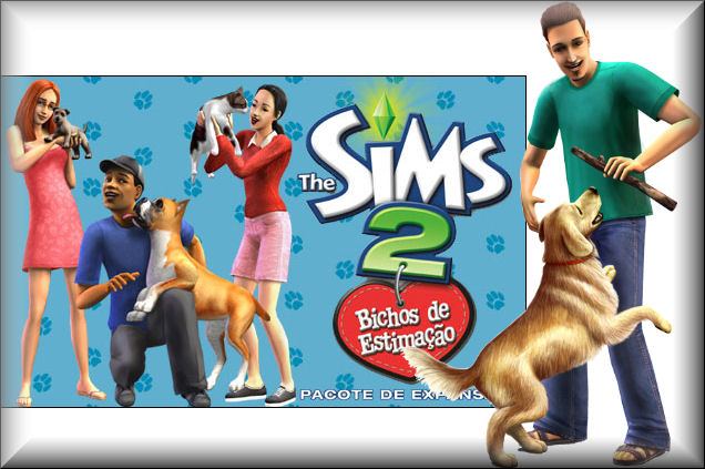 The Sims 2: Quatro Estações
The Sims 2: Bichos de Estimação